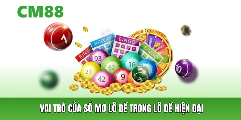 Vai trò của sổ mơ lô đề trong lô đề hiện đại